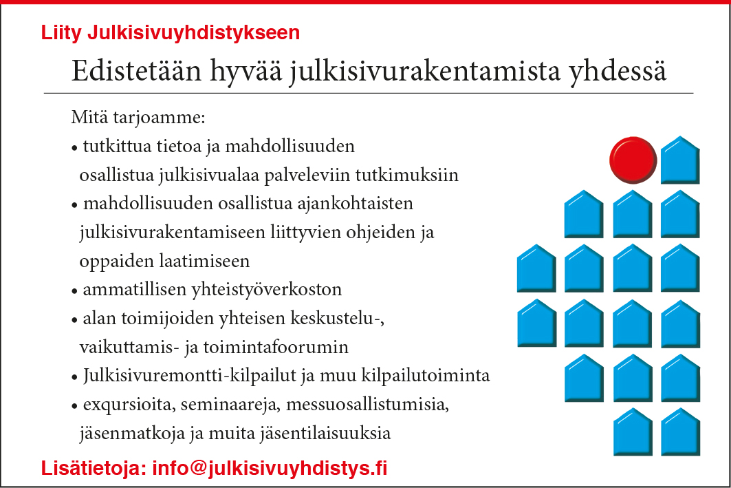 Liity jäseneksi Julkisivuyhdistykseen. Lisätietoja info@julkisivuyhdistys.fi